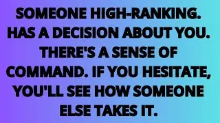 The Angeles Says: Someone High-Ranking Has a Decision About You