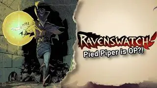 The Pied Piper is OP?! | Ravenswatch Roguelike First Impressions