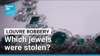 Which jewels were stolen from the Louvre Museum? &bull; FRANCE 24 English