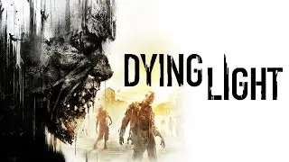 DYING LIGHT: First Impressions Review (Single player)