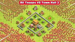 All Troops VS Town Hall 3 Max Base | Clash of Clans