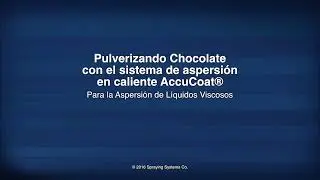 Pulverizando Chocolate con el sistema de aspersi&oacute;n en caliente AccuCoat&reg;