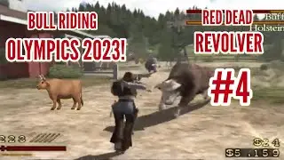 BULL RIDING OLYMPICS! | RED DEAD REVOLVER | PART #4