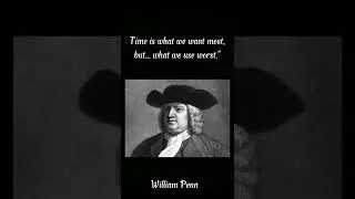 William Penn - Time #quotes #shorts #motivation