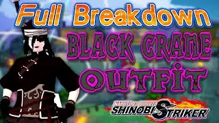 Full Breakdown on Black Crane outfit | Naruto to Boruto Shinobi Striker