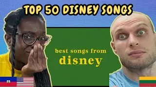 REACTION TO Top 50 Disney Songs | FIRST TIME WATCHING