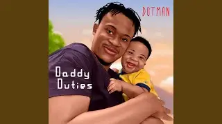 Daddy Duties