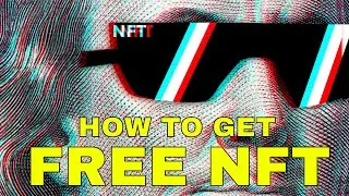 Get a Free NFT - Here's How to get 