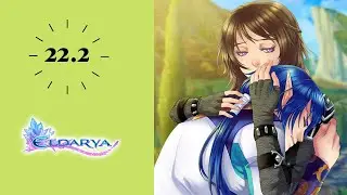 Eldarya - épisode 22.2 [Ezarel]