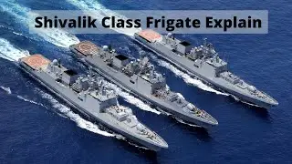 Shivalik Class Frigate Explain | in English