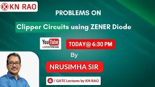 Problems on Clipper Circuits using Zener Diode by Nrusimha Chari Sir || Analog Electronics for GATE