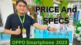 OPPO Smartphone Price and Specs Update 2023...#oppoph #oppophilippines #price #specs