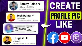 Create Profile Picture like Tech Burner, Samay Raina, Thugesh | PFP Maker | Logical Tech