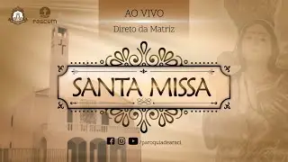 SANTA MISSA - SÁBADO 17/01/2026