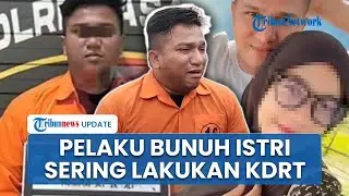 Suami Penganiaya Istri hingga Tewas di Asahan Ditakuti Warga, Dikenal Suka KDRT dan Punya Istri 3