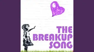 The Breakup Song (Instrumental)