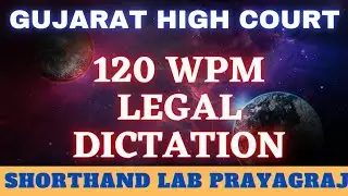 Legal Dictation || 120 WPM || Gujarat High Court 778 words || 16 June 2021 | SHORTHAND LAB PRAYAGRAJ