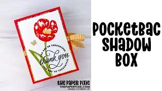 PocketBac Shadow Box Tutorial