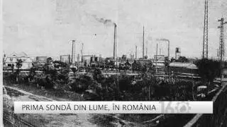 Ep 2. PRIMA SONDA DE PETROL DIN LUME; PRIMA TARA CU PRODUCTIE DE PETROL INREGISTRATA OFICIAL