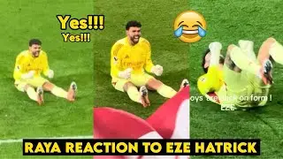 DAVID RAYA&rsquo;S WILD REACTION TO EZE&rsquo;S HAT TRICK VS SPURS! 🔥NORTH LONDON DERBY SCRNES!