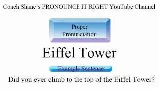 How to pronounce EIFFEL TOWER - American Pronunciation for ESL Students