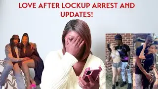 Love after Lockup ARREST & UPDATES! Latisha and Keith arrested, Daonte girlfriend ARRESTED