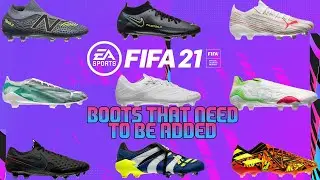 FIFA 21 BOOTS THAT NEED TO BE ADDED!