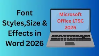 Font Styles, Text Size, Colors & Text Effects in MS Word 2026 | Complete Tutorial in Urdu/Hindi