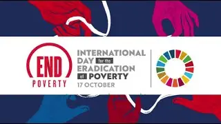 International Day for the Eradication of Poverty - 17 October