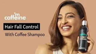 mCaffeine | Coffee Shampoo feat. Radhika Apte | Natural & Vegan Hair Care | #AddictedToGood