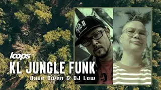 Dave Owen & DJ Low - KL Jungle Funk