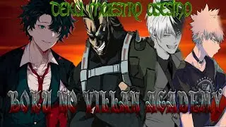 Pelicula¿que Hubiera pasado si Deku Era Un Maestro Asesino? UA VILLANOS