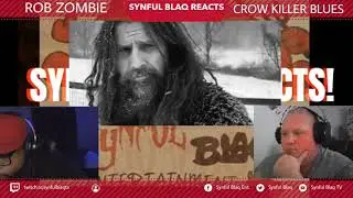 One of the G.O.A.T.'s Synful Blaq Reacts - Rob Zombie - Crow Killer Blues