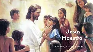 Jes&uacute;s como Maestro Podcast Ni&ntilde;as 10mo