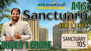 ATS Sanctuary 105 Gurgaon | ATS Homekraft | Don&rsquo;t Miss This Deal! Homes Under ₹1 Cr 💰