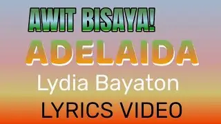 ADELAIDA | LYDIA BAYATON | LYRICS VIDEO BY TATAY BEMBEM BHEEMZKHEE TV 