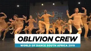 Oblivion Crew | Team | World of Dance South Africa 2019 | #WODZA19