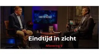 Eindtijd in Zicht Family7 afl 9-Messiaans vrederijk