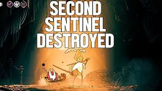 How To Destroy Second Sentinel In Hollow Knight Silksong