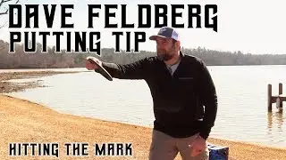 Dave Feldberg - Disc Golf Putting Tip - Hit the Mark