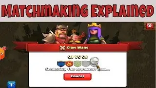 Clash Of Clans | CLAN WAR MATCHMAKING EXPLAINED [OFFICIAL]