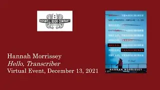 Hannah Morrissey Virtual Event for Hello, Transcriber - Boswell Book Company