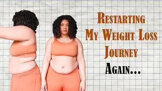 ⚖️ Restarting My Weight Loss Journey yet again ... ⚖️