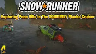 SnowRunner: Exploring Penn Hills In The SQUIRRELY Macho Cruiser | Top Gear Ep. #190