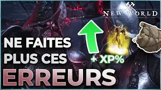 NEW WORLD - 10 erreurs critiques à ne plus faire !