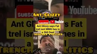Ant Glizzy Exposes Fat Trel 360 Deal With MMG -Rick Ross #exclusive #shorts #antglizzy #saycheesetv