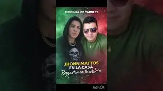 En Tu Colch&oacute;n &ndash; Jhonn Mattos (En La Casa) x Original de Yardley
