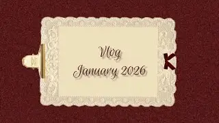 Vlog | January 2026