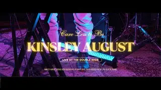 Kinsley August Band Live - 'Care Less to Be'