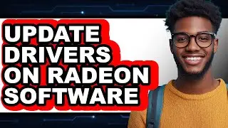 How to Update Drivers on Radeon Software (only Way)